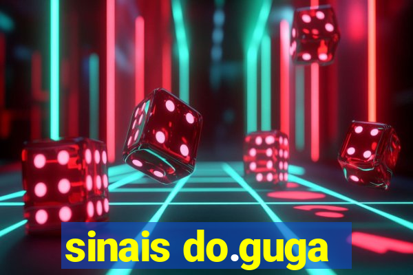 sinais do.guga